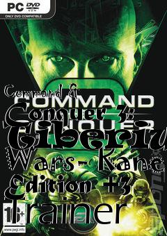 Box art for Command
& Conquer 3: Tiberium Wars- Kane Edition +3 Trainer