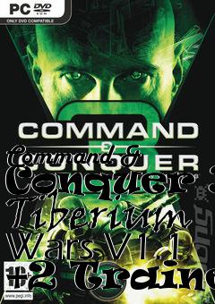 Box art for Command
& Conquer 3: Tiberium Wars V1.1 +2 Trainer