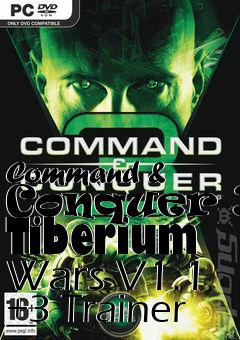 Box art for Command
& Conquer 3: Tiberium Wars V1.1 +3 Trainer