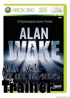 Box art for Alan
Wake V1.03.16.4825 Trainer