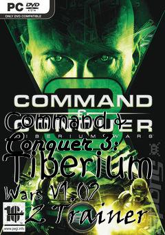 Box art for Command
& Conquer 3: Tiberium Wars V1.02 +2 Trainer