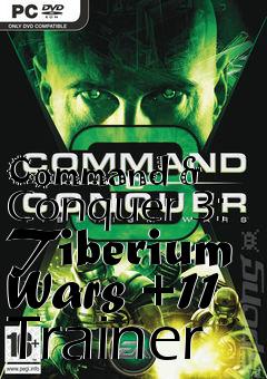 Box art for Command
& Conquer 3: Tiberium Wars +11 Trainer