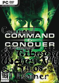 Box art for Command
            & Conquer 3: Tiberium Wars V1.07 & V1.08 +11 Trainer