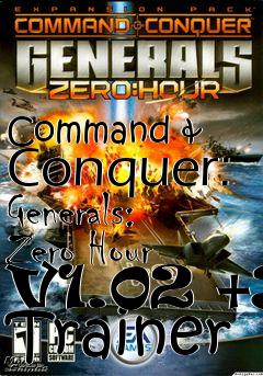 Box art for Command
& Conquer: Generals: Zero Hour V1.02 +3 Trainer