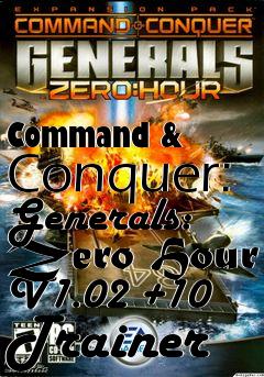 Box art for Command
& Conquer: Generals: Zero Hour V1.02 +10 Trainer