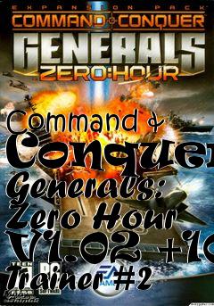 Box art for Command
& Conquer: Generals: Zero Hour V1.02 +10 Trainer #2
