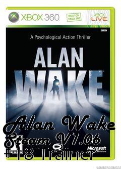 Box art for Alan
Wake Steam V1.06 +18 Trainer