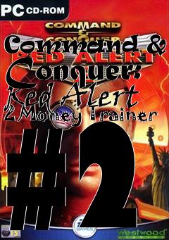 Box art for Command
& Conquer: Red Alert 2 Money Trainer #2