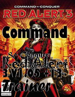 Box art for Command
            & Conquer: Red Alert 3 V1.05 +13 Trainer