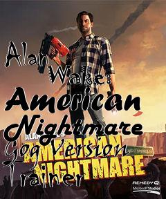 Box art for Alan
            Wake: American Nightmare Gog Version Trainer