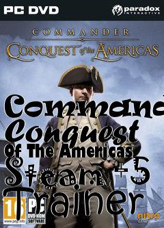 Box art for Commander:
Conquest Of The Americas Steam +5 Trainer