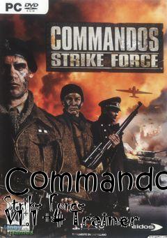 Box art for Commandos
Strike Force V1.1 +4 Trainer