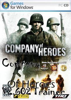 Box art for Company
            Of Heroes V2.602 Trainer