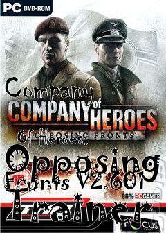 Box art for Company
            Of Heroes: Opposing Fronts V2.601 Trainer