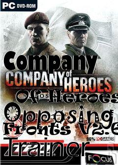 Box art for Company
            Of Heroes: Opposing Fronts V2.601 Trainer