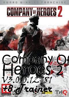 Box art for Company
Of Heroes 2 V3.0.0.12781 +8 Trainer