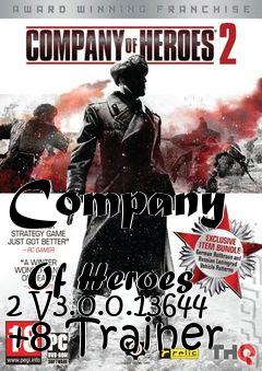 Box art for Company
            Of Heroes 2 V3.0.0.13644 +8 Trainer