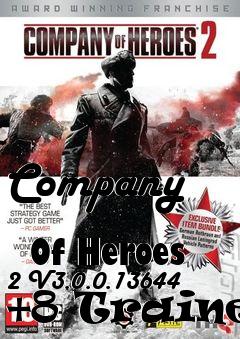 Box art for Company
            Of Heroes 2 V3.0.0.13644 +8 Trainer