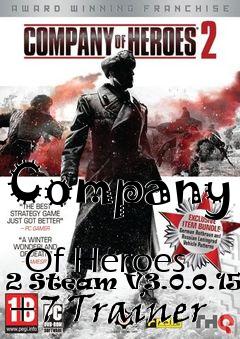 Box art for Company
            Of Heroes 2 Steam V3.0.0.15318 +7 Trainer