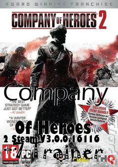 Box art for Company
            Of Heroes 2 Steam V3.0.0.16116 +7 Trainer