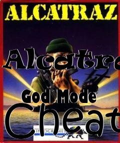 Box art for Alcatraz
            God Mode Cheat