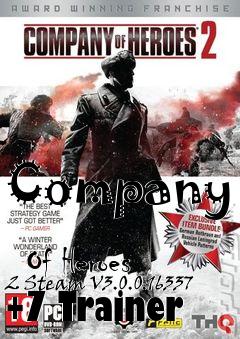 Box art for Company
            Of Heroes 2 Steam V3.0.0.16337 +7 Trainer