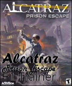 Box art for Alcatraz Prison Escape +1 Trainer