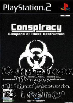 Box art for Conspiracy:
      Weapons Of Mass Destruction +3 Trainer