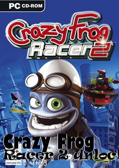 Box art for Crazy
Frog Racer 2 Unlocker