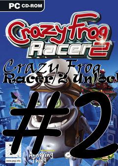 Box art for Crazy
Frog Racer 2 Unlocker #2