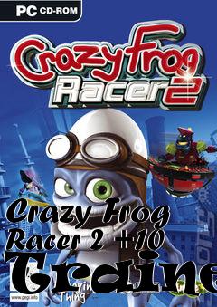 Box art for Crazy
Frog Racer 2 +10 Trainer