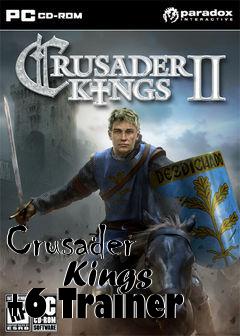 Box art for Crusader
      Kings +6 Trainer