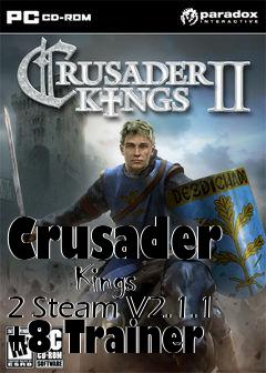 Box art for Crusader
      Kings 2 Steam V2.1.1 +8 Trainer