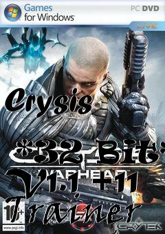 Box art for Crysis
            *32 Bit* V1.1 +11 Trainer