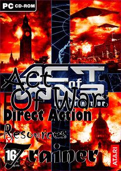 Box art for Act
      Of War: Direct Action Resources Trainer