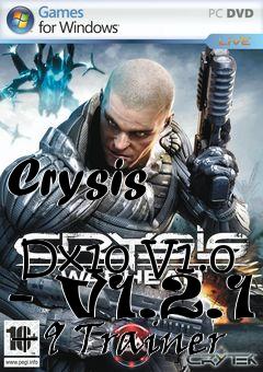 Box art for Crysis
            Dx10 V1.0 - V1.2.1 +9 Trainer