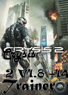 Box art for Crysis
            2 V1.8 +14 Trainer