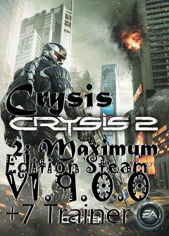 Box art for Crysis
            2: Maximum Edition Steam V1.9.0.0 +7 Trainer