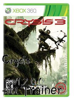 Box art for Crysis
            3 V1.2.0.0 +11 Trainer