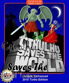 Box art for Cthulhu
            Saves The World Trainer