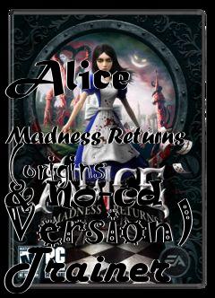 Box art for Alice
            Madness Returns (origins & No-cd Version) Trainer