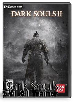Box art for Dark
Souls 2 V1.01 Trainer