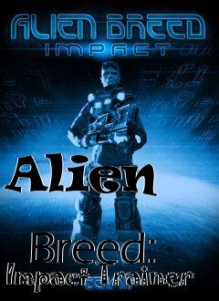 Box art for Alien
              Breed: Impact Trainer