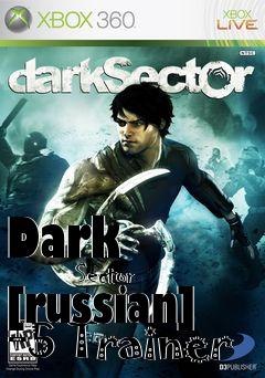 Box art for Dark
            Sector [russian] +5 Trainer