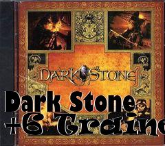 Box art for Dark
Stone +6 Trainer