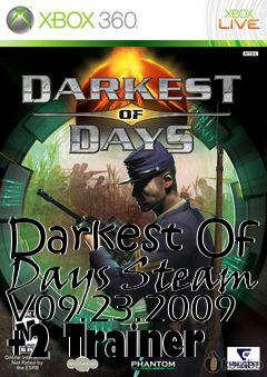 Box art for Darkest
Of Days Steam V09.23.2009 +2 Trainer