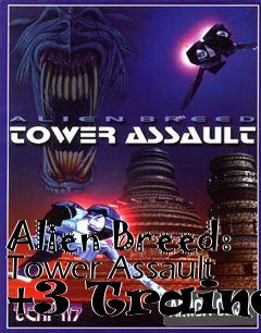 Box art for Alien Breed: Tower Assault +3 Trainer