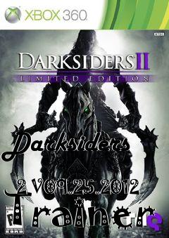 Box art for Darksiders
            2 V09.25.2012 Trainer