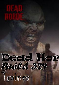 Box art for Dead
Horde Build 329 Trainer