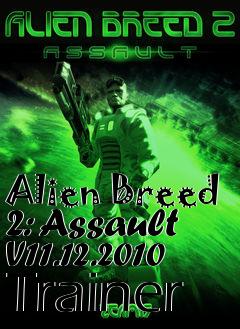 Box art for Alien
Breed 2: Assault V11.12.2010 Trainer